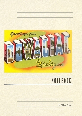 Vintage Lined Notebook Greetings from Dowagiac