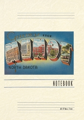 Vintage Lined Notebook Greetings from Minot, North Dakota