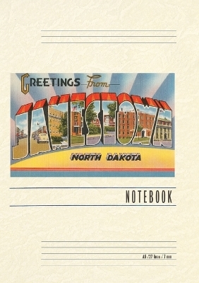 Vintage Lined Notebook Greetings from Jamestown, North Dakota