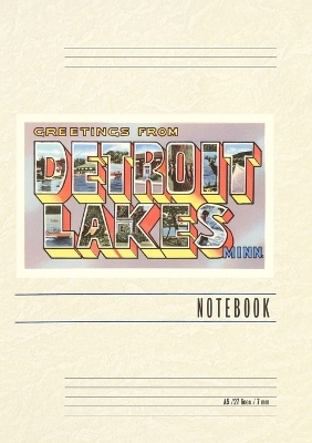 Vintage Lined Notebook Greetings from Detroit Lakes,