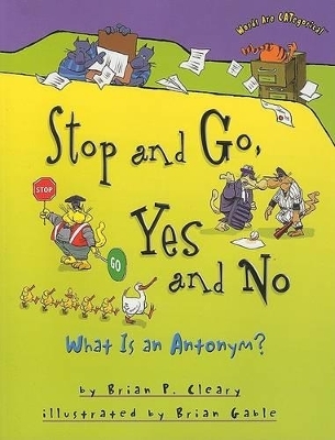 Stop and Go, Yes and No - Brian P. Cleary