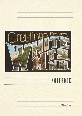 Vintage Lined Notebook Greetings from White Mountains