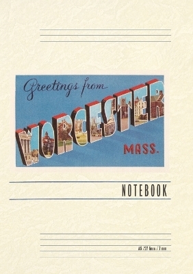 Vintage Lined Notebook Greetings from Worcester, Massachusetts