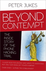 Beyond Contempt - Peter Jukes