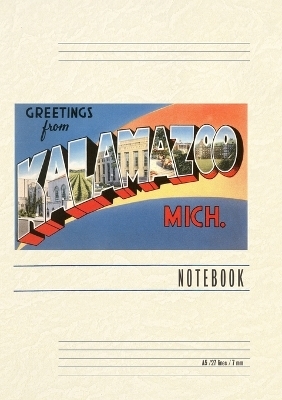 Vintage Lined Notebook Greetings from Kalamazoo