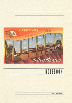 Vintage Lined Notebook Greetings from Tijuana, Mexico