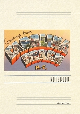 Vintage Lined Notebook Greetings from Carolina Beach