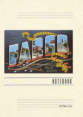 Vintage Lined Notebook Greetings from Fargo