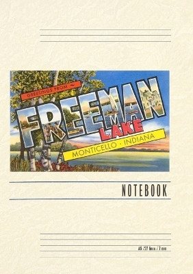 Vintage Lined Notebook Greetings from Freeman Lake, Monticello