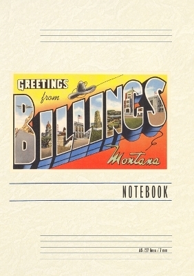 Vintage Lined Notebook Greetings from Billings, Montana