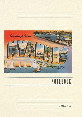 Vintage Lined Notebook Greetings from Hyannis, Mass.