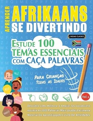 Aprender Afrikaans Se Divertindo! - Para Crianças -  Linguas Classics