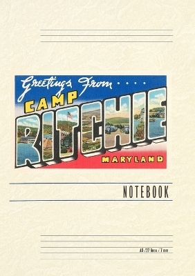 Vintage Lined Notebook Greetings from Camp Ritchie