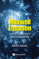 MAXWELL EQUATION: INVERSE SCATTERING IN ELECTROMAGNETISM - Hiroshi Isozaki