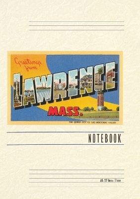 Vintage Lined Notebook Greetings from Lawrence, Mass.