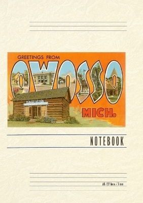 Vintage Lined Notebook Greetings from Owosso