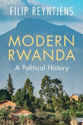 Modern Rwanda - Filip Reyntjens