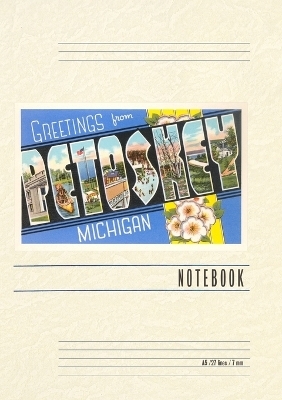 Vintage Lined Notebook Greetings from Petoskey