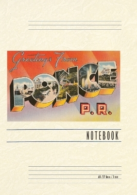 Vintage Lined Notebook Greetings from Ponce, Puerto Rico