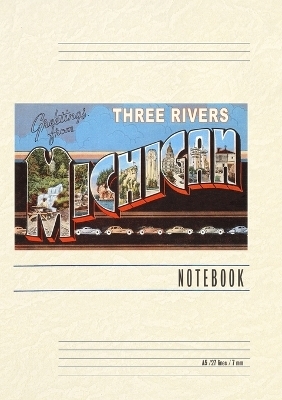 Vintage Lined Notebook Greetings from Three Rivers