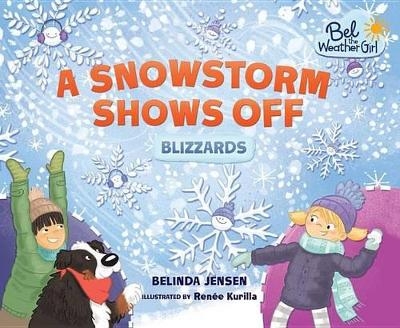 A Snowstorm Shows Off - Belinda Jensen