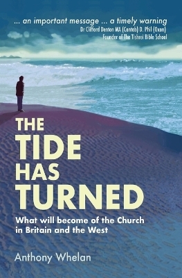 The Tide Has Turned - Anthony Whelan