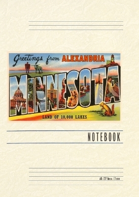 Vintage Lined Notebook Greetings from Alexandria, Minnesota