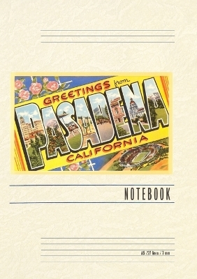 Vintage Lined Notebook Greetings from Pasadena, California