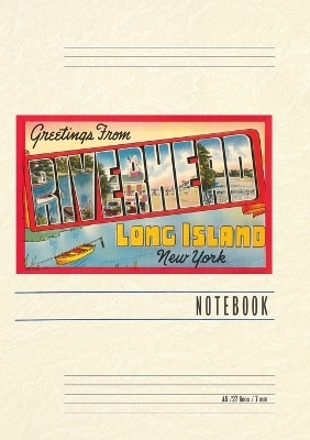 Vintage Lined Notebook Greetings from Riverhead, Long Island, New York