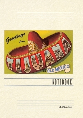 Vintage Lined Notebook Greetings from Tijuana, Mexico