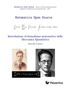 Introduzione al formalismo matematico della Meccanica Quantistica - Marcello Colozzo