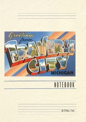 Vintage Lined Notebook Greetings from Traverse City