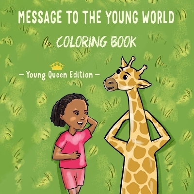 Message To The Young World - Young Queen Edition - Jermaine Gibson