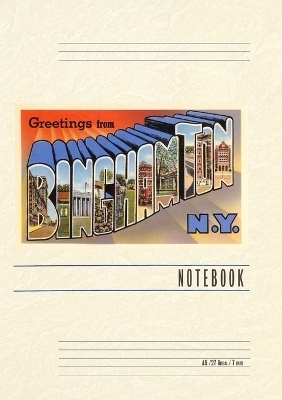 Vintage Lined Notebook Greetings from Binghamton, New York