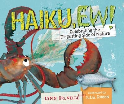 Haiku, Ew! - Lynn Brunelle