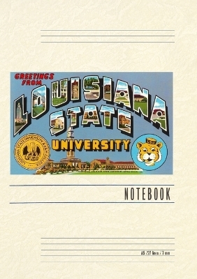 Vintage Lined Notebook Greetings from Louisiana State University