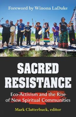 Sacred Resistance - Mark Clatterbuck