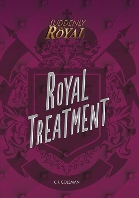 Royal Treatment - K. R. Coleman