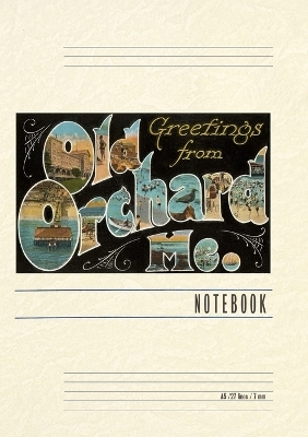 Vintage Lined Notebook Greetings from Old Orchard