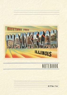 Vintage Lined Notebook Greetings from Waukegan, Illinois