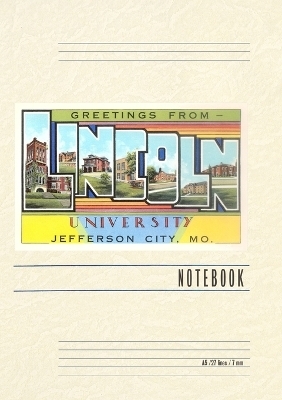 Vintage Lined Notebook Greetings from Lincoln University