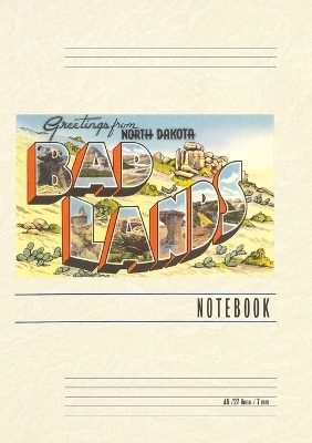 Vintage Lined Notebook Greetings from Badlands, North Dakota