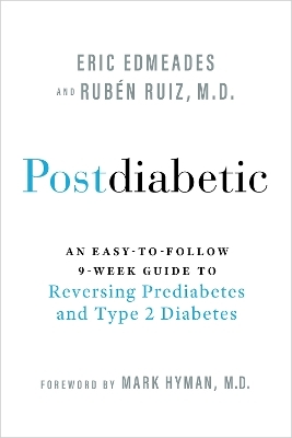 Postdiabetic - Eric Edmeades, Ruben Ruiz