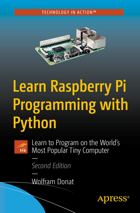 Learn Raspberry Pi Programming with Python -  Wolfram Donat