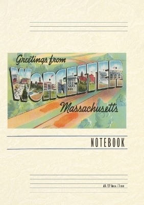 Vintage Lined Notebook Greetings from Worcester, Massachusetts