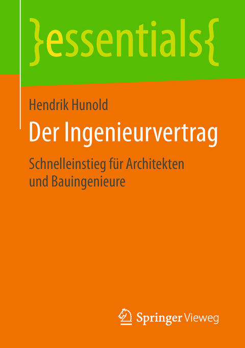 Der Ingenieurvertrag - Hendrik Hunold