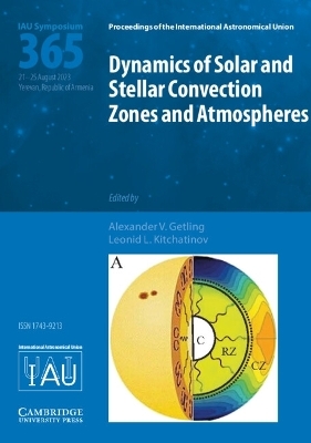 Dynamics of Solar and Stellar Convection Zones and Atmospheres (IAU S365) - 