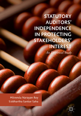 Statutory Auditors’ Independence in Protecting Stakeholders’ Interest - Mitrendu Narayan Roy, Siddhartha Sankar Saha