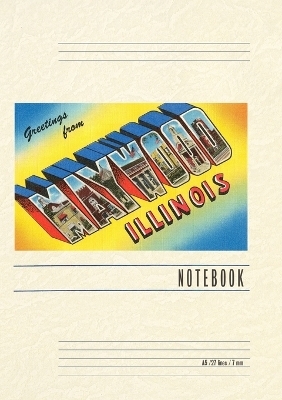 Vintage Lined Notebook Greetings from Maywood, Illinois