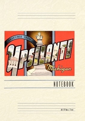 Vintage Lined Notebook Greetings from Ypsilanti